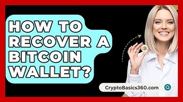 How to Recover a Bitcoin Wallet? - CryptoBasics360.com