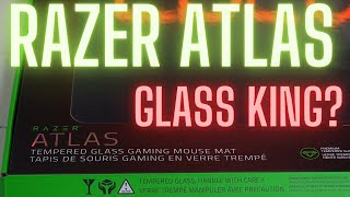 Razer Atlas Review (New Glass King?)
