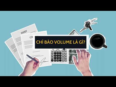 Chỉ báo Volume là gì? Cách giao dịch chỉ báo Volume trong thị trường Forex ra sao?