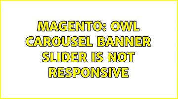 Magento: OWL Carousel Banner Slider is not responsive