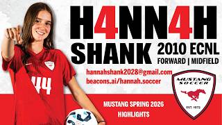 Hannah Shank 2026 ECNL Spring Season Highlights