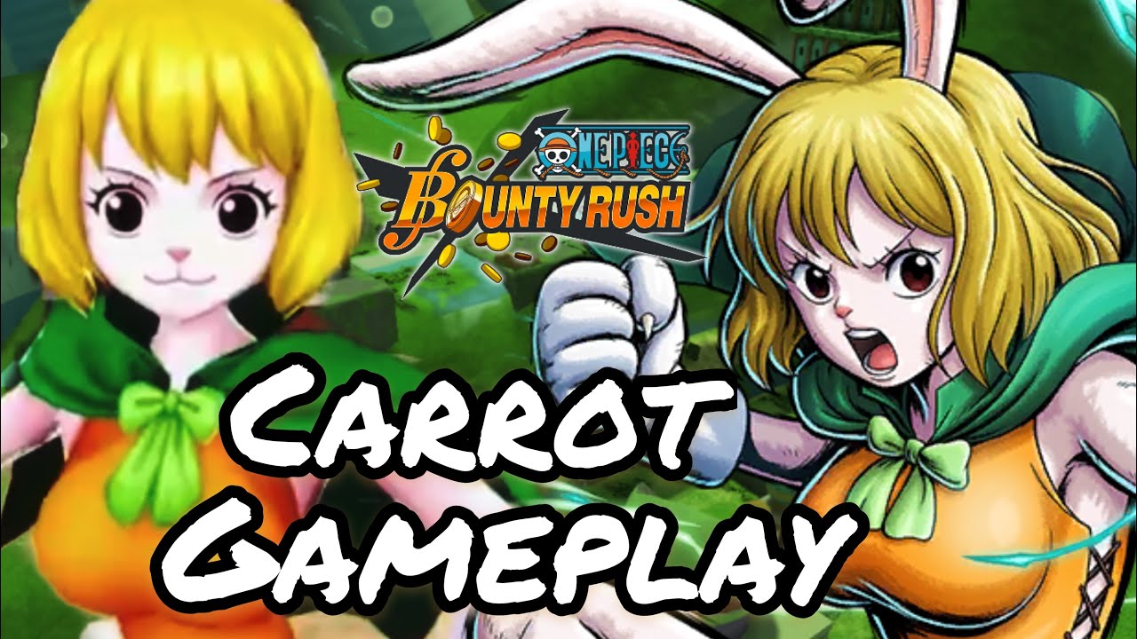[B to B] Minks CARROT GAMEPLAY One Piece Bounty Rush (OPBR) F2P