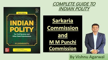 L14: Sarkaria & M M Punchi Commissions | M Laxmikant | By Vishnu Agarwal | The Learning India