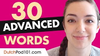 30 Advanced Dutch Words (Useful Vocabulary)