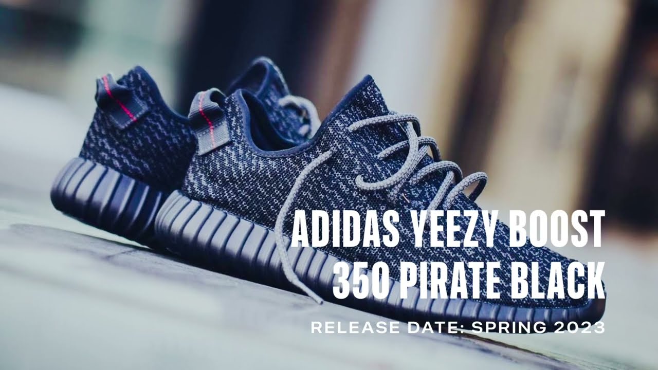 Adidas Yeezy Boost 350 Pirate Black Release Date