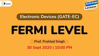 Electronic Devices (GATE EC) - Fermi Level - 30 Sep, 10 PM