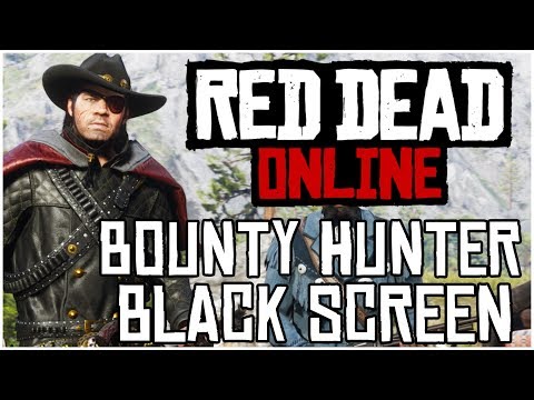 How to Fix the BLACK SCREEN Bounty Hunting Bug! – Red Dead Online Tips