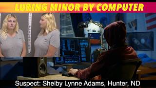 Hunter Woman Charged With Luring Minor by Computer