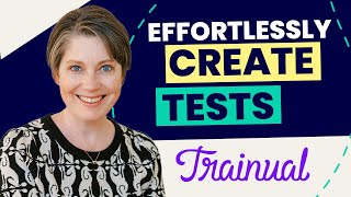 Create Engaging Tests With Trainuals Ai Tools