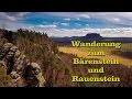 Wandern in der Sächsischen Schweiz: Wanderung zu den Bärensteinen und über den Rauenstein