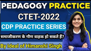 CDP Practice Series, CTET 2022 & Other teaching Exams, ( By Ideal of Himanshi Singh).