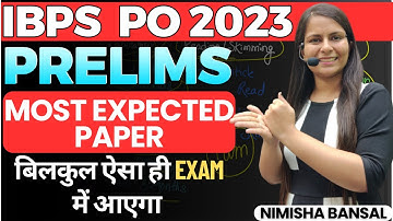 IBPS PO 2023 | PRELIMS का Most Expected Paper | Exam Level Content | Nimisha Bansal #ibps #sbi
