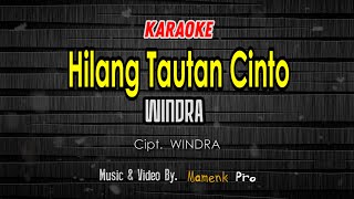 Di Ujuang Sanjo Hari (Hilang Tautan Cinto) Karaoke - WINDRA