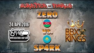Zer0 Vs Sp4Rk Bbxkings Quarter Finals 2016-04-24