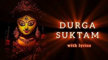 Durga Suktam | Yajur Veda | With Lyrics | Vedic Chant for Success, Prosperity & Protection