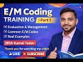 E & M out Patient Coding Guideline Part 1 1