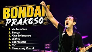 Bondan Prakoso  Album  Ya Sudahlah
