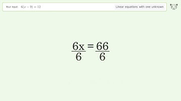 Linear equation with one unknown: Solve 6(x-9)=12 step-by-step solution