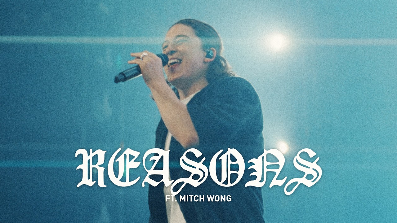 The Belonging Co // REASONS (feat. Mitch Wong)