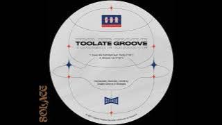 Toolate Groove - Keep Me Satisfied (Feat. Reda)