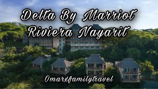 Delta by Marriott - Hotel en Riviera Nayarit by Edgar X FamilyTravel 21,557 views 2 years ago 7 minutes, 39 seconds