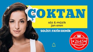 Fatih Demir - Çoktan Resimi