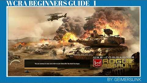 War Commander Rogue Assault BEGINNERS GUIDE