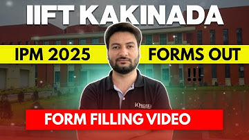 IIFT Kakinada IPM 2025 Form Filling Process | IPMAT Indore
