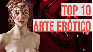 TOP 10 Obras de Arte más ER0TICAS