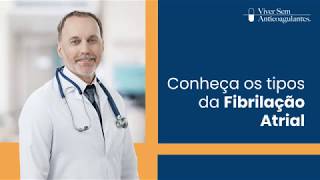 Tipos de Fibrilação Atrial