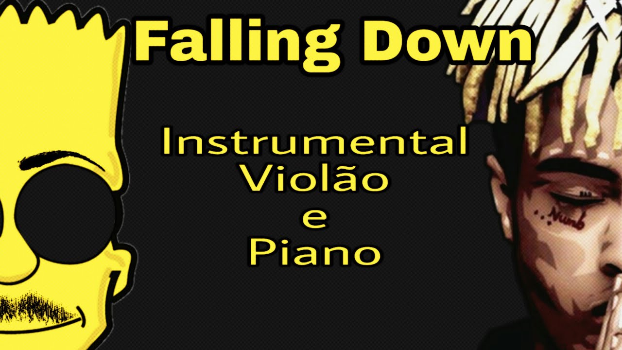 Falling Down - Instrumental (Versão Violão Piano) Lil Peep ft
