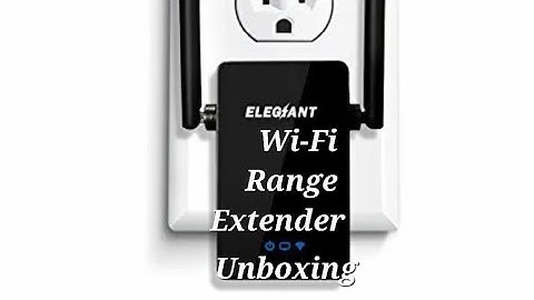 Elegiant Wifi Range Extender 750mbps Unboxing