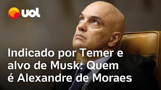 Musk x Moraes: Ministro foi indicado por Temer e alvo do bilionário: saiba quem é o 'Xandão' do STF