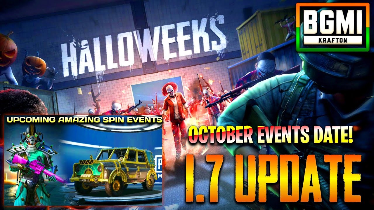BGMI 1.7 UPDATE RELEASE DATE?OCTOBER ALL EVENTS CRATE, SPIN, BGMI