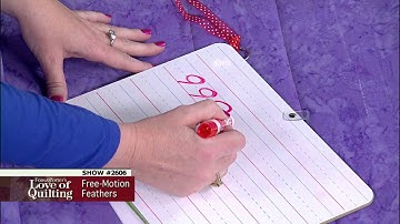 Love of Quilting Preview: How to Free-Motion Quilt Feathers (Free-Motion Feathers, 2606)