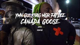 YMN Gus - Canada Goose Ft. BIG MGR FAT  DEE [ ] @merchhd