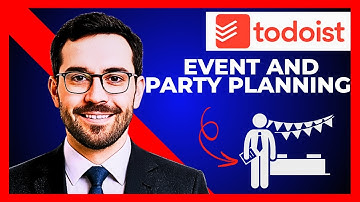 How To Use TODOIST For Event And Party Planning (Complete 2025 Guide)