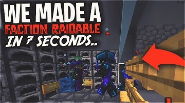 WE MADE A FACTION RAIDABLE IN 7 SECONDS... | Minecraft HCF