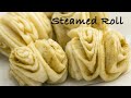 Steamed Roll 香豆花卷