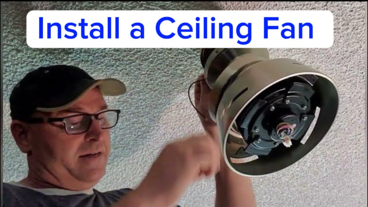 How to Install a Ceiling Fan