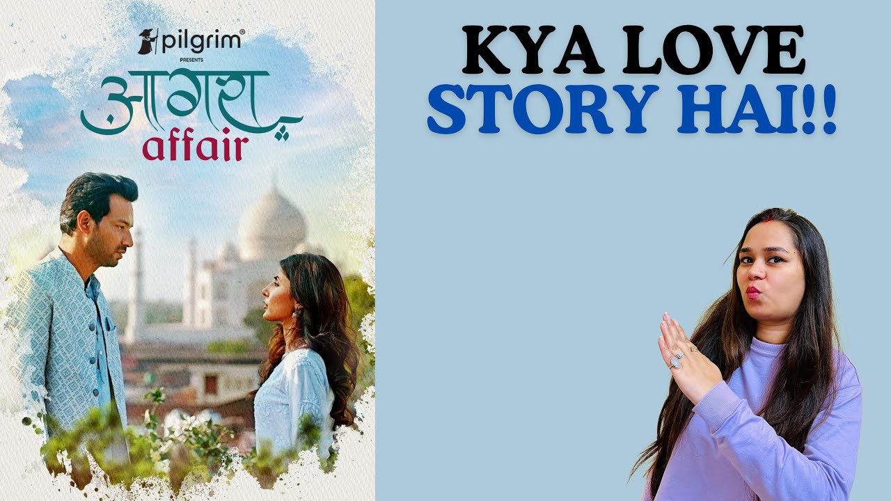 Agra Affair All Episodes Review | Amazon Mx Player