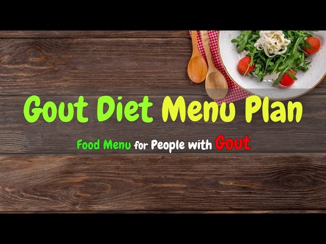 Gout Diet Menu Plan - AzchanneL class=