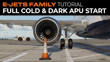 E-Jets Family Tutorial | Full Cold & Dark APU Engine Startup with Checklists