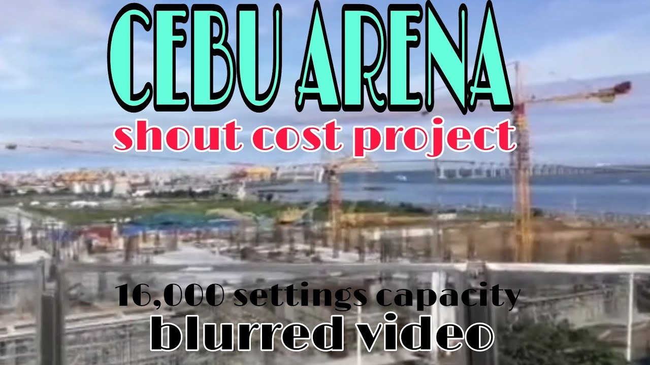 CEBU ARENA SOUTH COAST PROJECT QUICK AND BLURRED UPDATE TODAY - YouTube