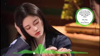 Tiếu Nạp x Vong Xuyên Hoa Bỉ Ngạn x Ngu Hề Thán x Phi Điểu Ve Sầu   TOP Nhạc Tiktok Trung Remix 2020