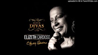 12 - Água de sereno - Elizeth Cardoso