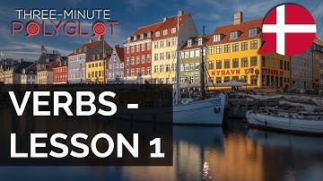 Learn Danish: Verbs with Conjugation and Examples | Lesson 1