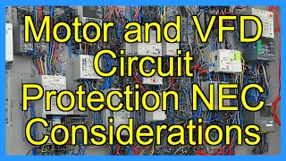 Motor and VFD Circuit Protection NEC Considerations