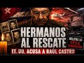 HERMANOS AL RESCATE 🇨🇺⚖️ El Himno Prohibido tras las Acusaciones Contra Raúl Castro
