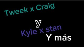 Tweek x Craig and Kyle x Stan (Latin American Spanish dub comic)